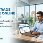 How to Apply Trade License Online in Delhi Without Mistakes (Complete 2026 Guide)